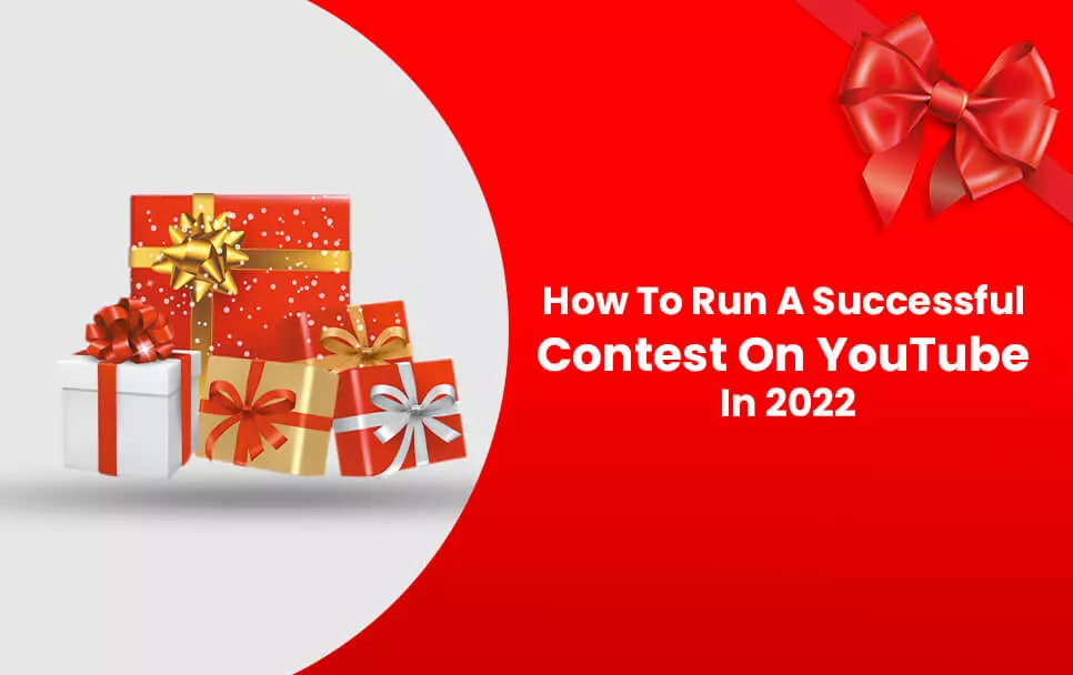 How To Run A Successful Contest On YouTube In 2022 